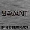 Savant (BRA) : Evidence Elimination